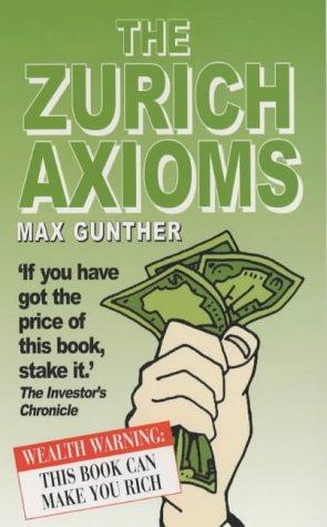 Bild des Verkufers fr The Zurich Axioms zum Verkauf von WeBuyBooks