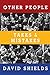 Seller image for Other People: Takes & Mistakes [Hardcover ] for sale by booksXpress