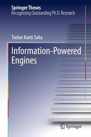 Seller image for Information-Powered Engines (Springer Theses) by Saha, Tushar Kanti [Hardcover ] for sale by booksXpress