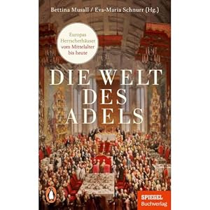Seller image for Die Welt des Adels for sale by ISIA Media Verlag UG | Bukinist