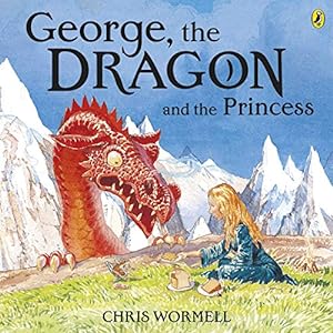 Image du vendeur pour George, the Dragon and the Princess mis en vente par WeBuyBooks 2