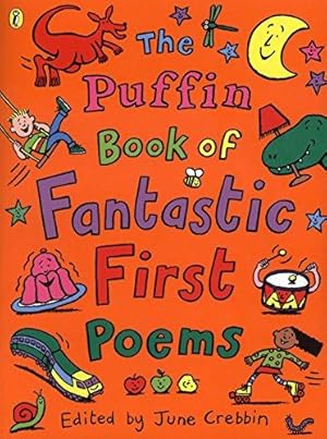 Seller image for The Puffin Book of Fantastic First Poems for sale by WeBuyBooks 2