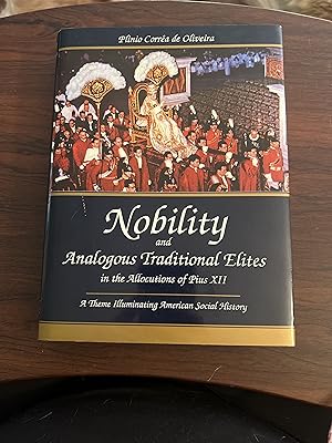 Immagine del venditore per Nobility and Analogous Traditional Elites: A Theme Illuminating American Social History venduto da Alicesrestraunt