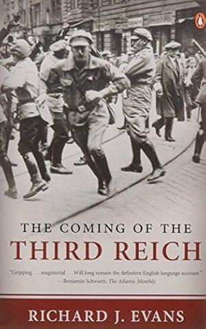 Imagen del vendedor de The Coming of the Third Reich: 1 (History of the Third Reich) a la venta por WeBuyBooks 2