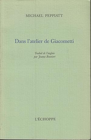 Seller image for Dans l'atelier de Giacometti for sale by PRISCA