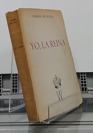 Seller image for Yo, la reina for sale by Librera Dilogo