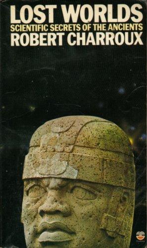 Seller image for Lost Worlds: Scientific Secrets of the Ancients for sale by WeBuyBooks