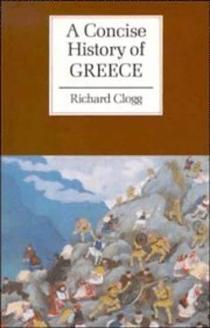 Bild des Verkufers fr A Concise History of Greece (Cambridge Concise Histories) zum Verkauf von WeBuyBooks