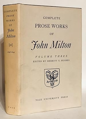 Imagen del vendedor de Complete Prose Works of John Milton. Volume III : 1648-1649. a la venta por Thomas Dorn, ABAA