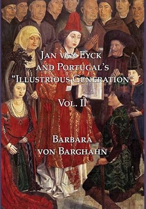 Seller image for Jan Van Eyck and Portugal's "Illustrious Generation" for sale by GreatBookPricesUK