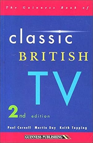 Bild des Verkufers fr The Guinness Book of Classic British TV zum Verkauf von WeBuyBooks