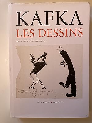 Kafka. Les dessins.