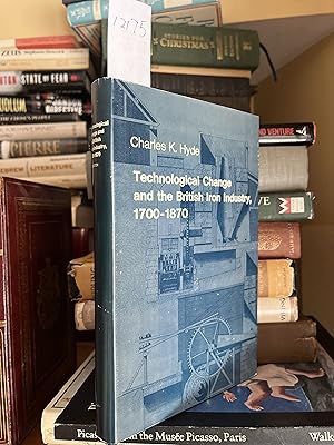 Technological Change and the British Iron Industry, 1700-1870 (Princeton Legacy Library, 5483)