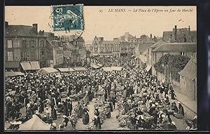 Carte postale Le Mans, La Place de l`Eperon un jour de Marché