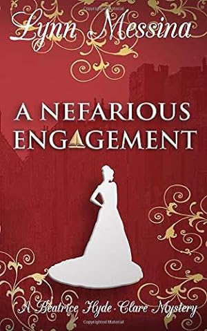 Bild des Verkufers fr A Nefarious Engagement: A Regency Cozy (Beatrice Hyde-Clare Mysteries) zum Verkauf von WeBuyBooks