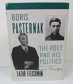 Bild des Verkufers fr Boris Pasternak: The Poet and His Politics zum Verkauf von Peak Dragon Bookshop 39 Dale Rd Matlock