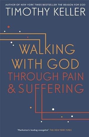 Imagen del vendedor de Walking with God through Pain and Suffering a la venta por WeBuyBooks 2