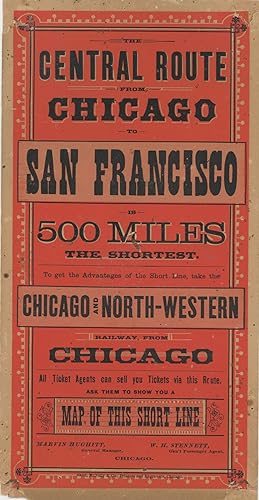 The Central Route from Chicago to San Francisco is 500 Miles The Shortest