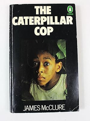 Seller image for The Caterpillar Cop for sale by Peak Dragon Bookshop 39 Dale Rd Matlock