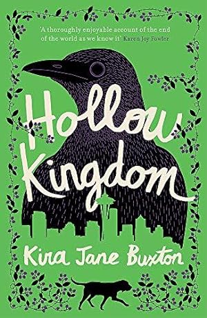 Seller image for Hollow Kingdom: It's time to meet the world's most unlikely hero. for sale by WeBuyBooks