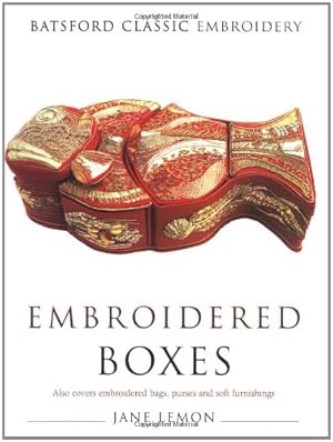 Image du vendeur pour EMBROIDERED BOXES: Making Practical Items for Embroidery (Batsford Classic Embroidery Ser) mis en vente par WeBuyBooks