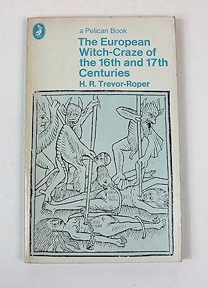 Immagine del venditore per The European Witch-Craze of the 16th and 17th Centuries venduto da Peak Dragon Bookshop 39 Dale Rd Matlock