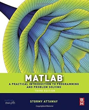 Seller image for Matlab: A Practical Introduction to Programming and Problem Solving for sale by WeBuyBooks