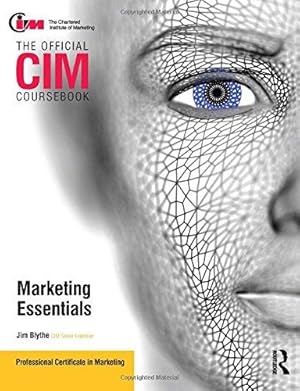Imagen del vendedor de CIM Coursebook Marketing Essentials (The Official Cim Coursebook) a la venta por WeBuyBooks