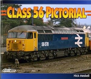 Bild des Verkufers fr Class 56 Pictorial zum Verkauf von WeBuyBooks