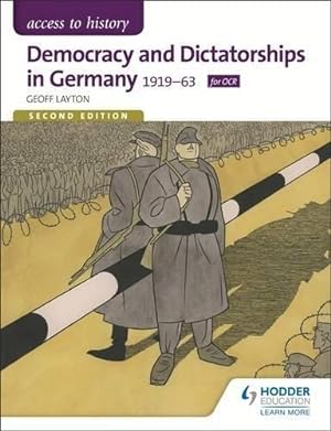 Imagen del vendedor de Access to History: Democracy and Dictatorships in Germany 1919-63 for OCR Second Edition a la venta por WeBuyBooks 2