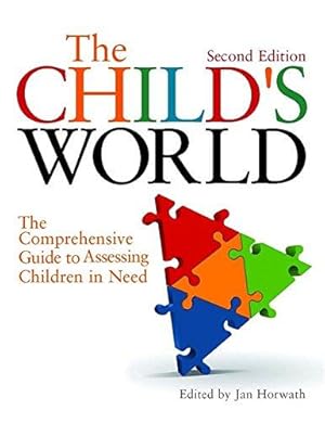 Seller image for The Child's World: The Comprehensive Guide to Assessing Children in Need Second Edition for sale by WeBuyBooks