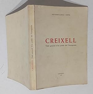 Imagen del vendedor de Creixell: visi general d'un poble del Tarragons a la venta por La Social. Galera y Libros