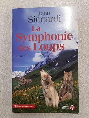 Immagine del venditore per La symphonie des loups venduto da Dmons et Merveilles