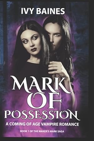 Imagen del vendedor de Mark of Possession: A Coming of Age Vampire Romance a la venta por GreatBookPrices