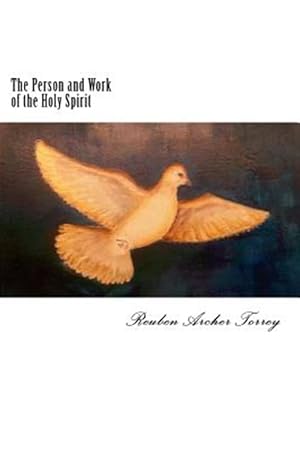 Immagine del venditore per The Person and Work of the Holy Spirit venduto da GreatBookPrices