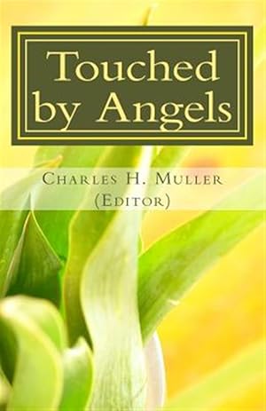 Image du vendeur pour Touched by Angels mis en vente par GreatBookPrices