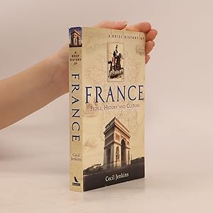 Imagen del vendedor de A Brief History of France. People, History and Culture a la venta por Bookbot