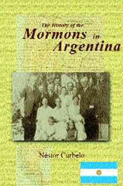 Image du vendeur pour History of the Mormons in Argentina mis en vente par GreatBookPrices