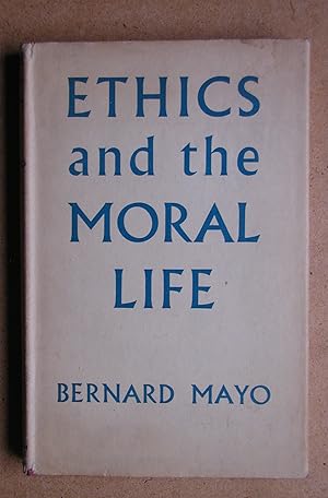 Ethics and the Moral Life.
