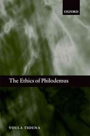 Seller image for Ethics of Philodemus for sale by GreatBookPrices