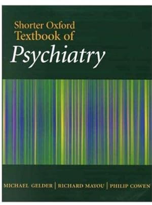 Image du vendeur pour Shorter Oxford Textbook of Psychiatry mis en vente par WeBuyBooks