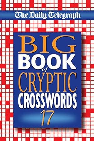 Immagine del venditore per Daily Telegraph Big Book of Cryptic Crosswords 17 venduto da WeBuyBooks 2