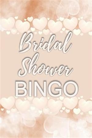 Immagine del venditore per Bridal Shower Bingo: Bridal Shower Card Games for Guests, Convenient Pack, Fun to Play venduto da GreatBookPrices