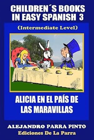 Imagen del vendedor de Alicia en el Pais de las Maravillas / Alice in Wonderland -Language: spanish a la venta por GreatBookPrices