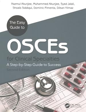 Image du vendeur pour Easy Guide to OSCEs for Clinical Specialties : A Step-by-Step Guide to Success mis en vente par GreatBookPrices