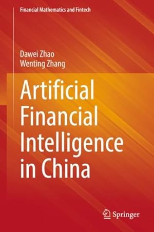 Immagine del venditore per Artificial Financial Intelligence in China venduto da GreatBookPrices