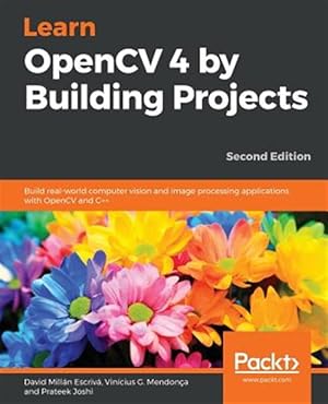 Bild des Verkufers fr Learn OpenCV 4 by Building Projects zum Verkauf von GreatBookPrices