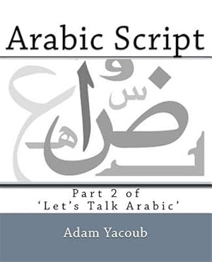 Seller image for Arabic Script -Language: Arabic for sale by GreatBookPrices