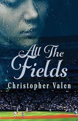 Seller image for All the Fields for sale by GreatBookPrices