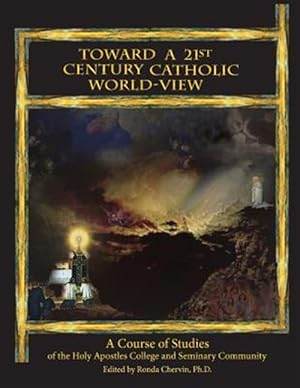 Immagine del venditore per Toward a 21st Century Catholic World-view venduto da GreatBookPrices